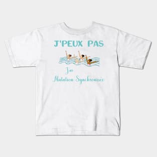 j'peux pas j'ai natation synchronisée Kids T-Shirt